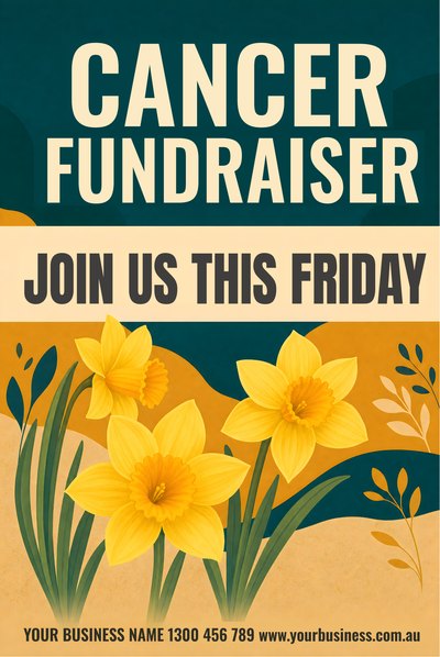 Cancer Fundraiser — 3 — Daffodil Day Signs (corflute) design for Daffodil Day