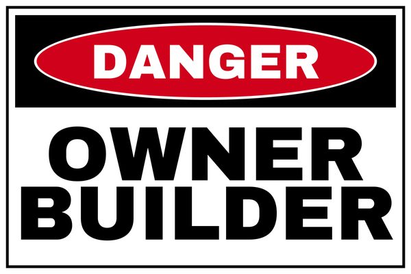 OWNER BUILDER — Construction Site design