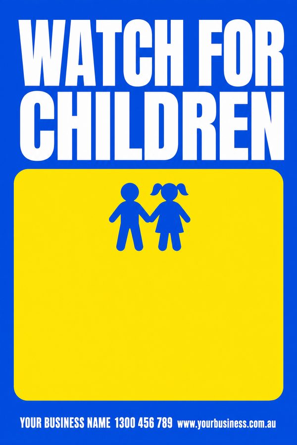 Watch for Children — Warning & Caution design