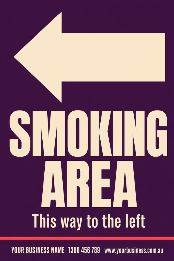 Smoking Area — No Entry & Prohibition design