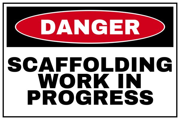 SCAFFOLDING WORK IN PROGRESS — Construction Site design