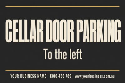 Cellar Door Parking — Corflute Signs design for Café