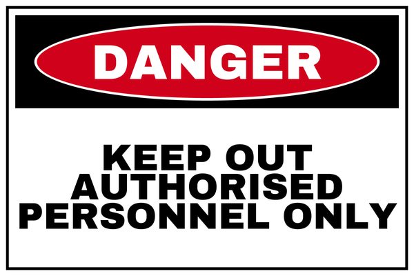 Keep Out Authorised Personnel Only — Private Property design
