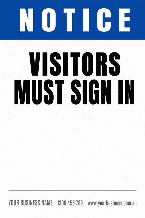 Visitors Must Sign in — Mandatory & PPE design