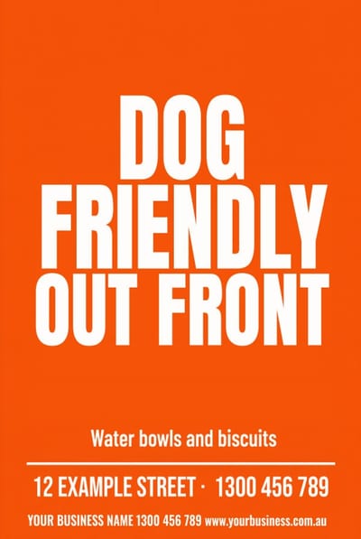 Dog Friendly Out Front — A-Frame Signs design for Café