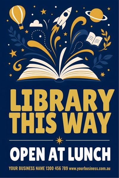 Library This Way — 2 — Book Week Signs (corflute) design for Book Week