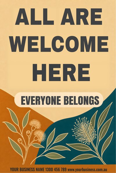 All Are Welcome Here — 2 — Harmony Week Signs (corflute) design for Harmony Week