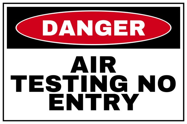 Air Testing No Entry — Private Property design