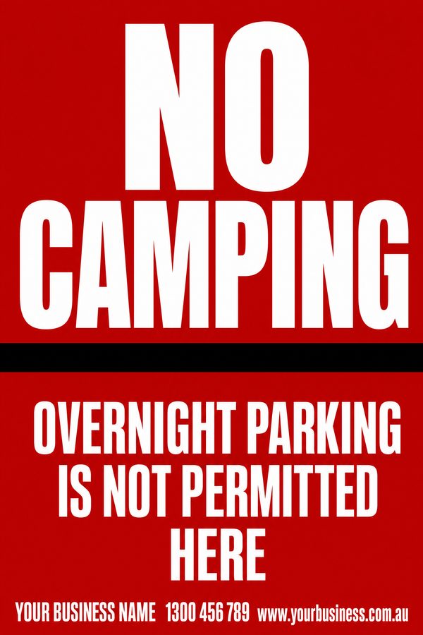 No Camping — No Entry & Prohibition design