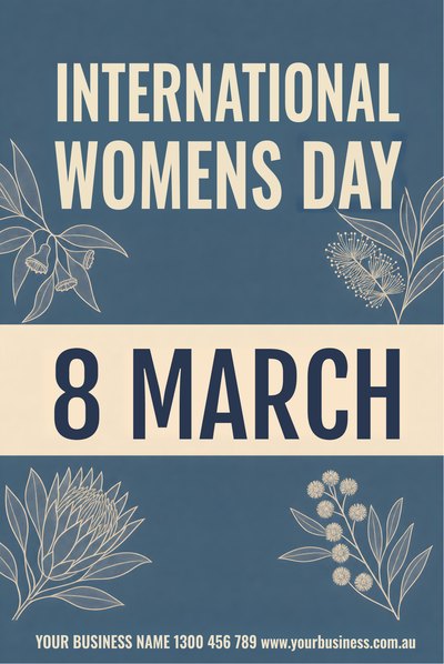 International Women's Day — 8 March — International Women's Day Signs (corflute) design for International Women's Day