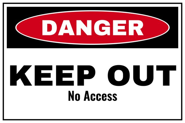 Keep Out No Access — Private Property design