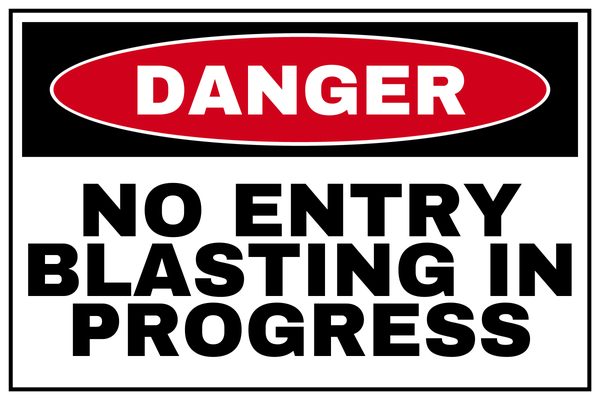 No Entry Blasting in Progress — Private Property design