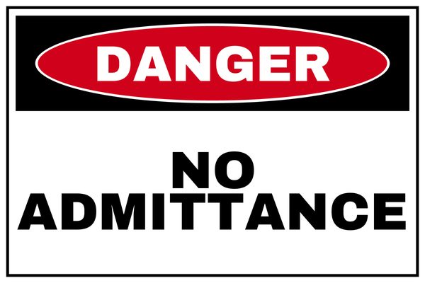 No Admittance — No Entry & Prohibition design