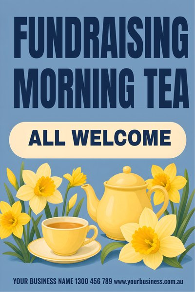 Fundraising Morning Tea — All Welcome — Daffodil Day Signs (corflute) design for Daffodil Day