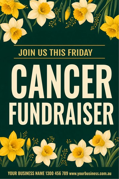 Cancer Fundraiser — Join Us — Daffodil Day Signs (corflute) design for Daffodil Day
