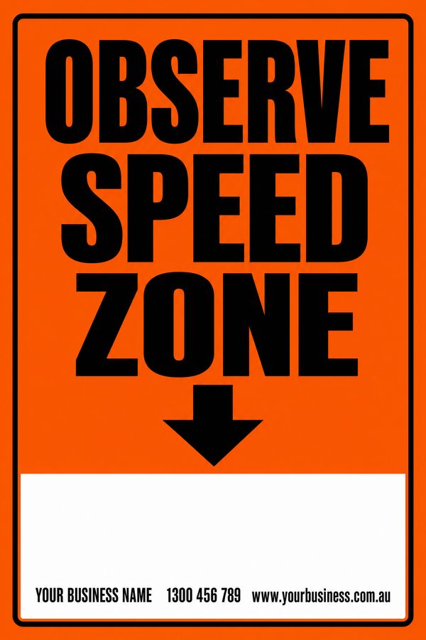Observe Speed Zone — Traffic & Site design