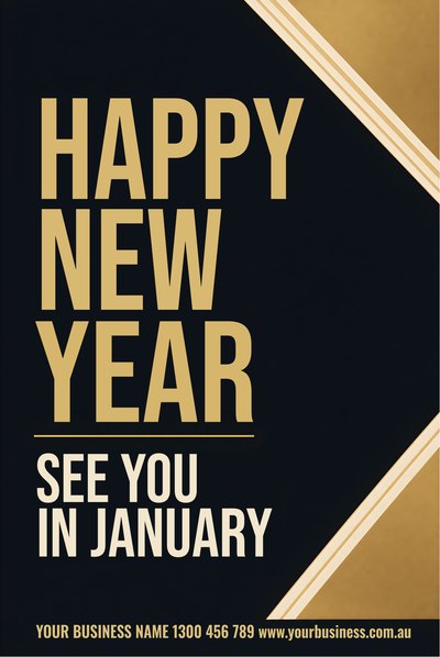 Happy New Year — Black & Gold — New Year's Eve Signs (corflute) design for New Year's Eve