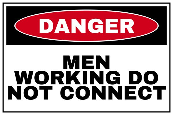 MEN WORKING DO NOT CONNECT — Low Clearance & Overhead Hazard design