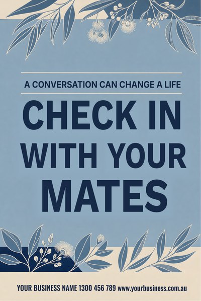 Check In With Your Mates — 2 — RU OK Day Signs (corflute) design for RU OK Day