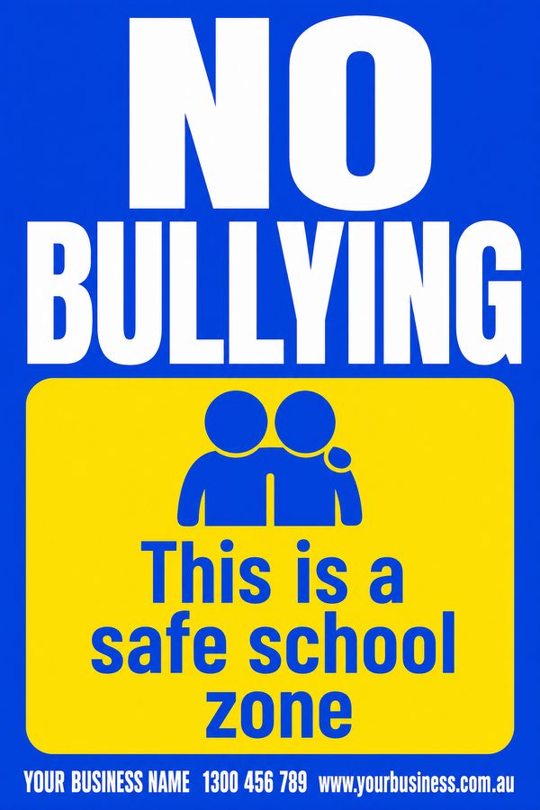 No Bullying — No Entry & Prohibition design