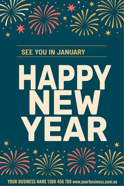 Happy New Year — Fireworks — New Year's Eve Signs (corflute) design for New Year's Eve