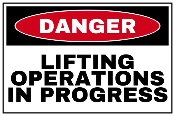 LIFTING OPERATIONS IN PROGRESS — Low Clearance & Overhead Hazard design