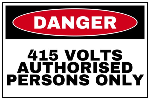 415 Volts Authorised Persons Only — Danger design