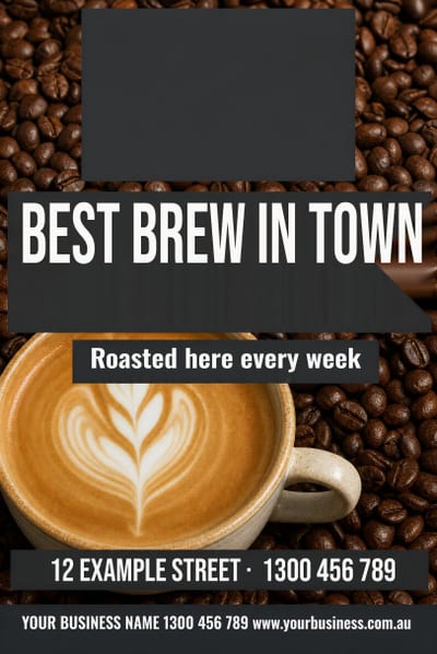 Best Brew In Town — A-Frame Signs design for Café
