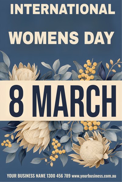 International Women's Day — 3 — International Women's Day Signs (corflute) design for International Women's Day