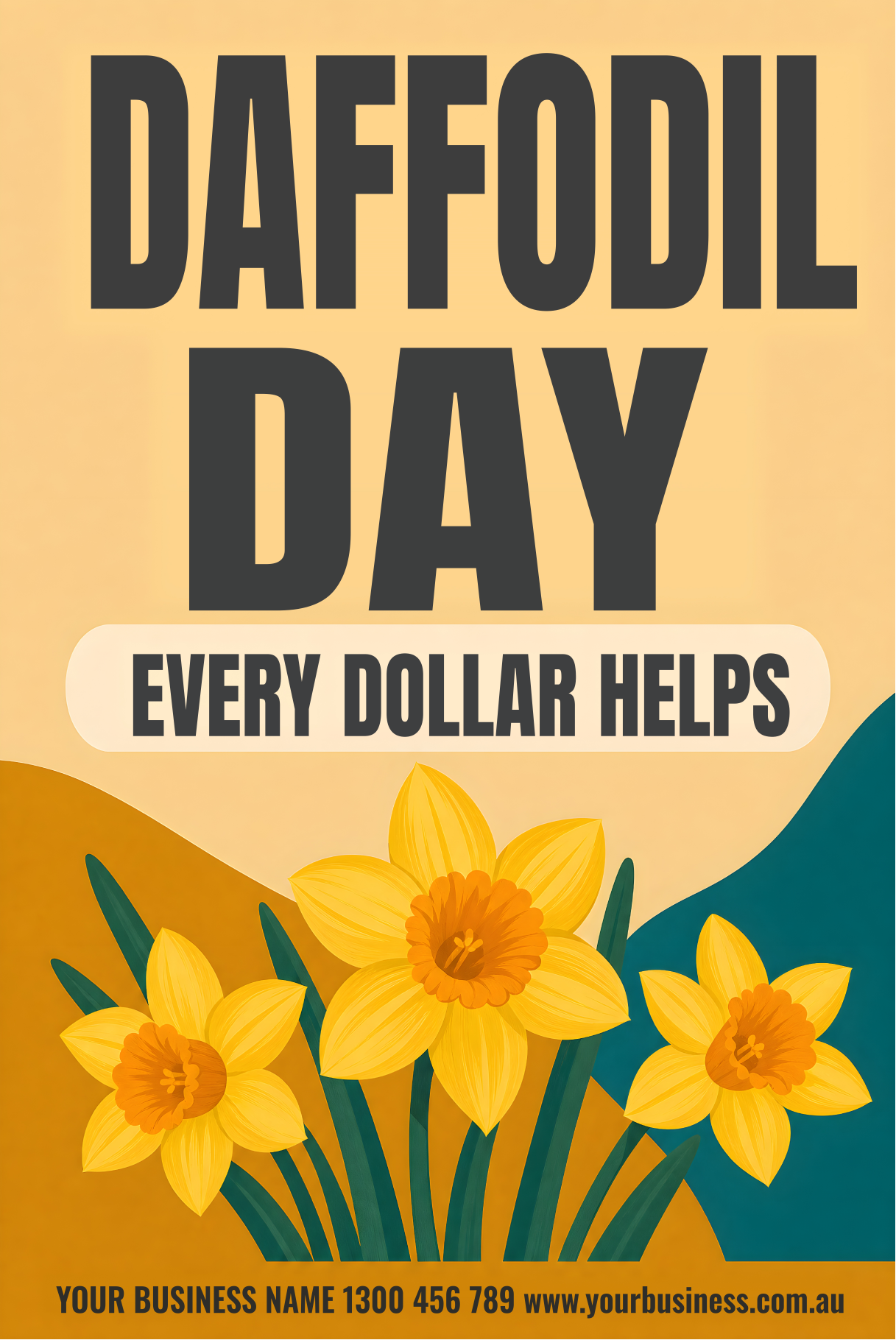 Daffodil Day — Every Dollar Helps — Daffodil Day corflute sign