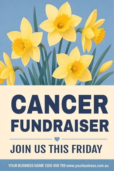 Cancer Fundraiser — 2 — Daffodil Day Signs (corflute) design for Daffodil Day
