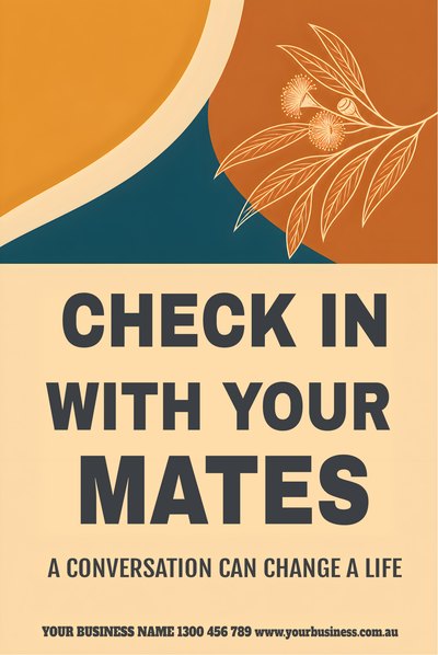 Check In With Your Mates — 3 — RU OK Day Signs (corflute) design for RU OK Day
