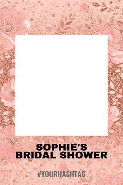 Bridal Shower Rose Gold Glitter — Wedding Selfie Frames design for Wedding