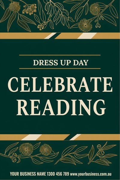 Celebrate Reading — Dress Up Day — Book Week Signs (corflute) design for Book Week