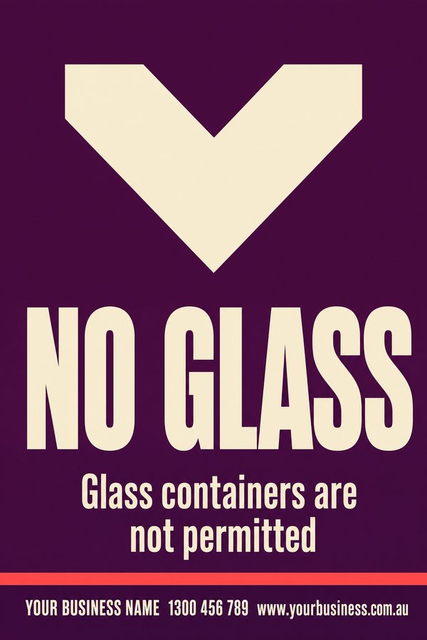 No Glass — No Entry & Prohibition design